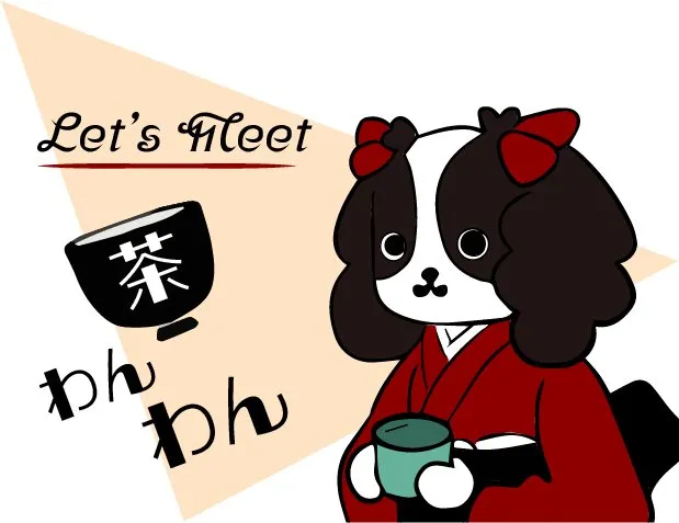 Let's Meet 茶わんわん！（わん碗ONE のキャラクター）